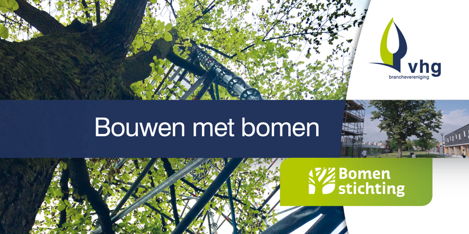 Bomenstichting En VHG Brengen Brochure Bouwen Met Bomen Uit - Hortipoint